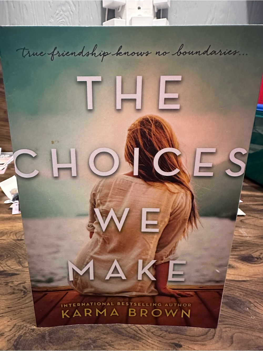 The choices we make- karma brown